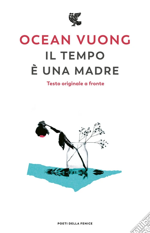 Il tempo � una madre. Testo originale a fronte