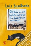 Storia di un gatto e del topo che diventò suo amico libro