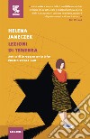 Lezioni di tenebra libro di Janeczek Helena