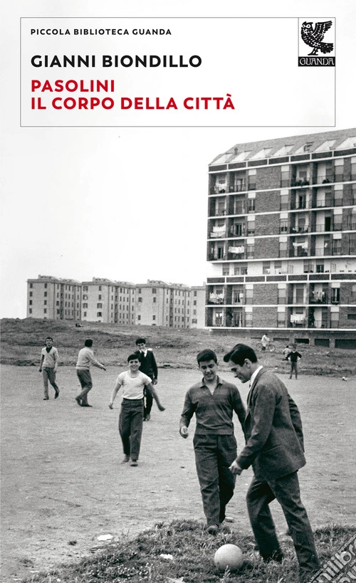 Pasolini. Il corpo della città