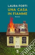 Una casa in fiamme libro