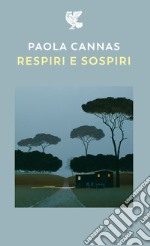 Respiri e sospiri libro