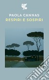 Respiri e sospiri libro