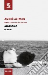 Mariana libro di Aciman André