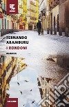 I rondoni libro di Aramburu Fernando