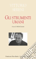 Gli strumenti umani libro