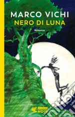 Nero di luna libro