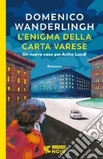 L'enigma della carta Varese. Un caso per l'ispettrice Anita Landi libro