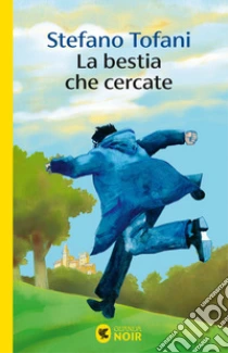 La bestia che cercate