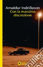Con la massima discrezione libro