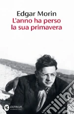 L'anno ha perso la sua primavera libro