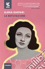 La reputazione libro