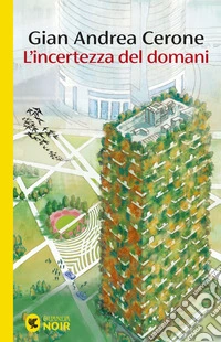 L'incertezza del domani libro