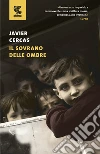 Il sovrano delle ombre libro