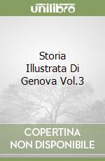 Storia Illustrata Di Genova Vol.3 libro