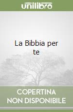 La Bibbia per te
