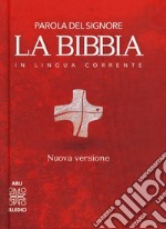 La Bibbia. Parola del Signore in lingua corrente libro