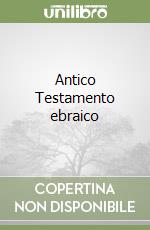 Antico Testamento ebraico libro