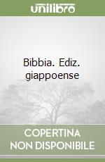 Bibbia. Ediz. giappoense libro