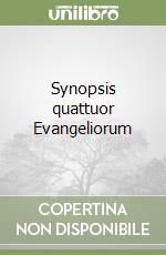 Synopsis quattuor Evangeliorum libro