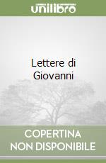 Lettere di Giovanni libro