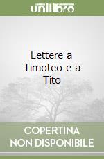 Lettere a Timoteo e a Tito