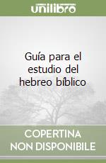 Guía para el estudio del hebreo bíblico libro