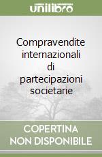 Compravendite internazionali di partecipazioni societarie libro