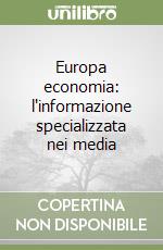 Europa economia: l'informazione specializzata nei media libro