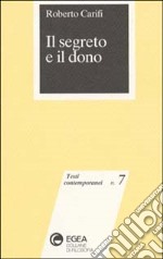 Il segreto e il dono libro