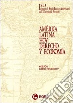 América latina hoy: derecho y economía