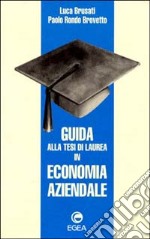 Guida alla tesi di laurea in economia aziendale