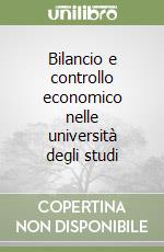 Bilancio e controllo economico nelle università degli studi libro