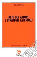 Rete del valore e strategie aziendali libro