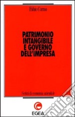 Patrimonio intangibile e governo dell'impresa libro