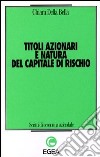 Titoli azionari e natura del capitale di rischio libro