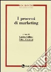 I processi di marketing libro