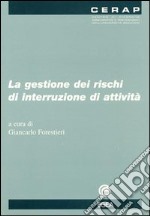 La gestione dei rischi di interruzione di attività libro