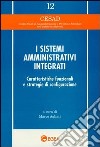 I sistemi amministrativi integrati. Caratteristiche funzionali e strategie di configurazione libro