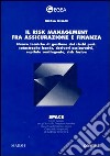 Il risk management fra assicurazione e finanza. Nuove tecniche di gestione dei rischi puri: catastrophe bonds, derivati assicurativi, capitale contingente... libro