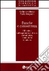 Banche e concorrenza. Riflessioni sull'esperienza antitrust statunitense, comunitaria e italiana libro