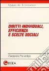 Diritti individuali, efficienza e scelte sociali libro