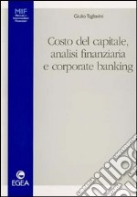 Costo del capitale, analisi finanziaria e corporate banking