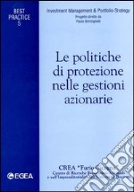 Le politiche di protezione nelle gestioni azionarie libro