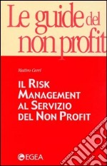 Il risk management al servizio del non profit