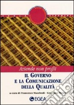 Il governo e la comunicazione della qualità libro