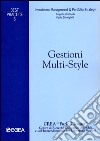 Gestioni multi-style libro