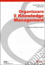 Organizzare il knowledge management libro