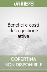 Benefici e costi della gestione attiva libro