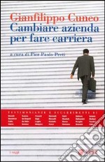 Cambiare azienda per fare carriera libro